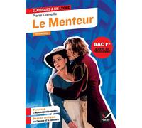 Le Menteur (oeuvre au programme du Bac de français 2026, 1re générale & techno) Suivi du parcours « Mensonge et comédie » - Pierre Corneille - Hatier - broché - Scolaire / Universitaire
