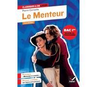 Le Menteur (oeuvre au programme du Bac de français 2026, 1re générale & techno) Suivi du parcours « Mensonge et comédie » - Pierre Corneille - Hatier - broché - Scolaire / Universitaire