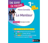Le menteur parcours 1e bac de franþais - Pierre Corneille - Nathan - broché - Scolaire / Universitaire