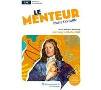 Le Menteur, Pierre Corneille Madame Caroline Lefebvre (Editeur en chef)