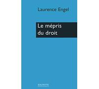 Le mépris du droit