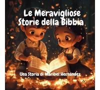 Le Meravigliose Storie della Bibbia