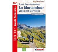 Le Mercantour: Vallée des Merveilles (Grande Traversée des Alpes)