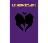 LE MERCENAIRE