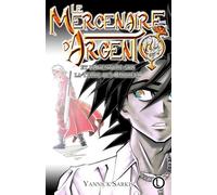 Le Mercenaire d'Argent et l'Aventure sur la Terre des Ombreux