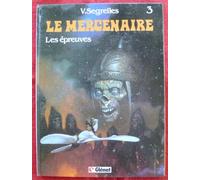 Le Mercenaire, tome 3 : Les épreuves