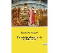 Le Mérite Dans La Vie Spirituelle