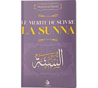 Le mérite de suivre la Sunna