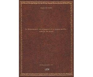 Le Merlerault, ses herbages et le haras du Pin / par Ch. Du Haÿs