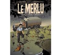 Le Merlu - T1 Jérôme Phalippou (Dessinateur), Thierry Dubois (Auteur), Patrick Larme (Coloriste)