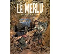 LE MERLU - T3: LES ROUTES DE LA VICTOIRE
