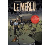 Le Merlu - Tome 1 - Les Routes De La Défaite - Avec Un Cahier Graphique Réservé À La Première Édition