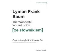 Le merveilleux magicien d'Oz avec un dictionnaire anglais-polonais pratique