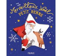 Véronique Cauchy – Le merveilleux Noël du petit renne – Album éveil dès la naissance – Cartonné