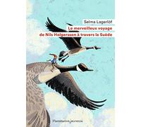 Le merveilleux voyage de Nils Holgersson à travers la Suède (Flammarion Jeunesse Poche) (French Edition)