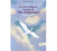 Selma Lagerlöf – Le merveilleux voyage de Nils Holgersson à travers la Suède