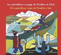 Le merveilleux voyage de Picaflor et d'Inti – À partir de 7 ans