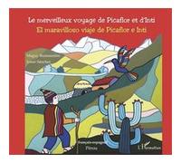 Le merveilleux voyage de Picaflor et d'Inti – À partir de 7 ans