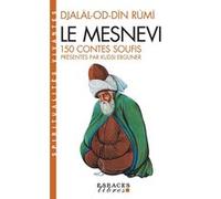 Le Mesnevi - 150 Contes Soufis