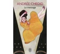 Le message Andrée Chedid (Auteur)