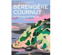 Le Message de la tortue - Bérengère Cournut - Rageot - Poche - Roman adolescent