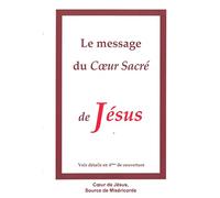 Le message du Coeur Sacré de Jésus