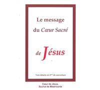 Le message du Coeur Sacré de Jésus - Pour La Misericorde Divine - Pour La Misericorde Divine - broché - Essai