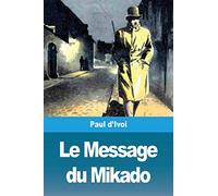 Le Message du Mikado