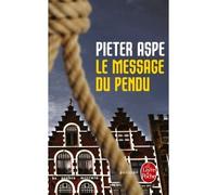 Le Message du pendu - Pieter Aspe - Lgf - Poche - Roman