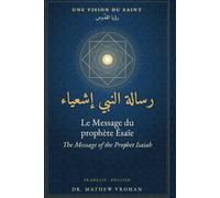 Le Message du prophète Ésaïe: UNE VISION DU SAINT