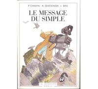 Le Message du simple - Pierre Christin - Seuil - Livre