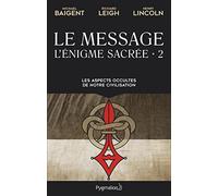 Le Message: Les aspects occultes de notre civilisation
