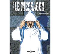 Le Messager - cycle 2 (vol. 01/3): Demain les écritures