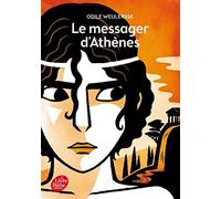 Le messager d'Athènes de Odile Weulersse,Isabelle Dethan (Cover Design),Yves Beaujard (Illustrations) ( 13 août 2014 )