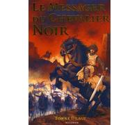 Le messager du chevalier noir