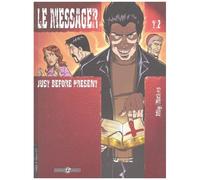 Le Messager - Tome 2 - Just Before Present