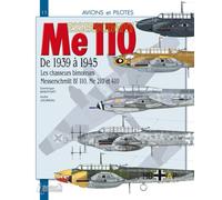 Le Messerschmitt 110 de 1939 à 1945 - Dominique Breffort - Histoire Et Collections - broché - Guide