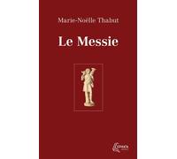 Le Messie - Marie-Noëlle Thabut - Ephata - Poche - Témoignage