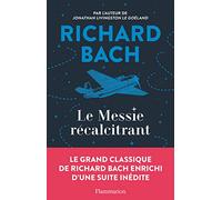 Le Messie récalcitrant nouvelle édition augmentée