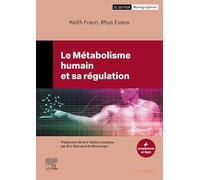 Le Métabolisme humain et sa régulation
