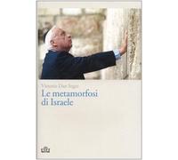 Le metamorfosi di Israele