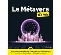 Le Métavers pour les Nuls - Ian Khan - First Interactive - broché - Essai