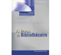 Le métier de bibliothécaire