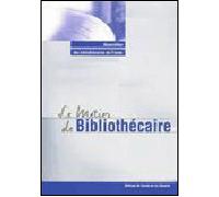 Le métier de bibliothécaire - Dominique Peignet - Electre-Cercle De La Librairie - broché - Guide