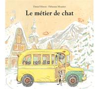 Le métier de chat - Daniel Henon - Ecole Des Loisirs - relié - Album jeunesse dès 3 ans