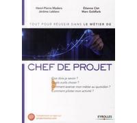 Le métier de chef de projet Que dois-je savoir ?... - Etienne Clet - Eyrolles - broché - Etude