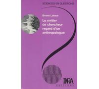 Le métier de chercheur, regard d'un anthropologue