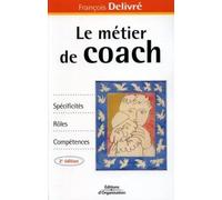 Le métier de coach: Spécificités, rôles, compétences