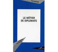 Yvan Bazouni – Le métier de diplomate – Essai – Broché