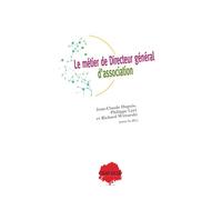 Le métier de Directeur général d’association - Jean-Claude Dupuis - Champ Social Eds Du - broché - Essai